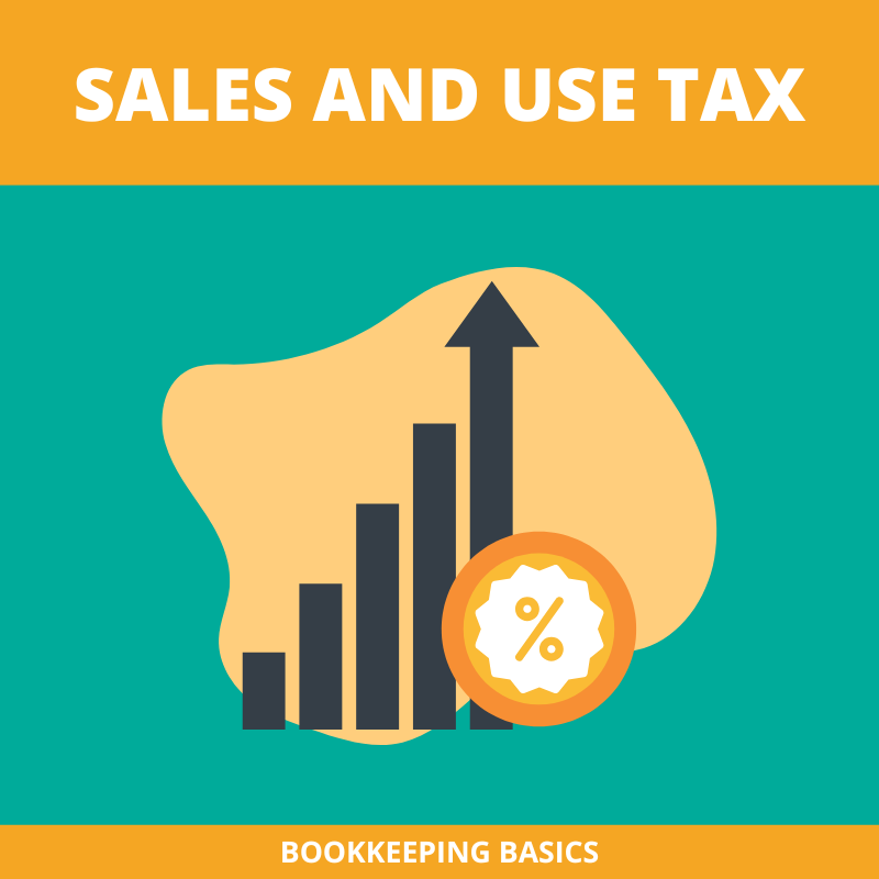 Bookkeeping Basics Sales And Use Tax School Of Tax Pros